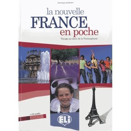 La nouvelle France en poche: Livre de l'eleve + CD -  - Boeken - ELI s.r.l. - 9788853612649 - 24 oktober 2008