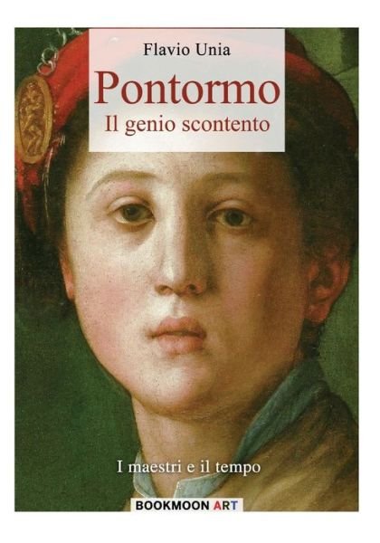 Cover for Flavio Unia · Pontormo (Paperback Book) (2016)