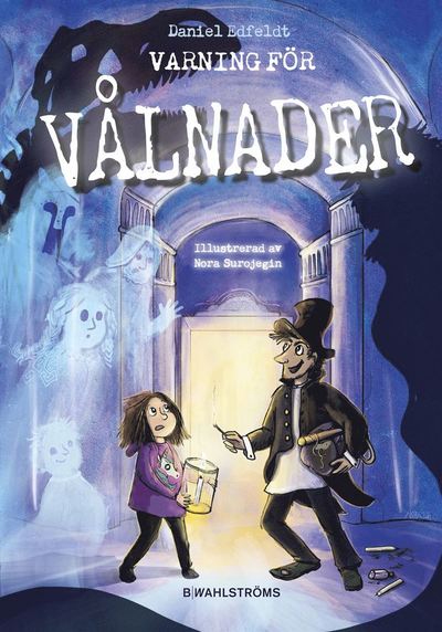 Cover for Daniel Edfeldt · Varning för vålnader (Hardcover Book) (2022)