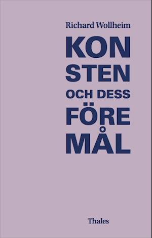 Cover for Richard Wollheim · Konsten och dess föremål (Hardcover Book) (2006)