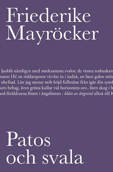 Patos och svala - Friederike Mayröcker - Bøger - Ellerströms förlag AB - 9789172475649 - 30. november 2019