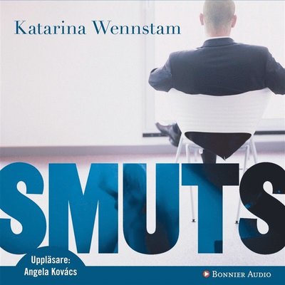 Cover for Katarina Wennstam · Justitia-serien: Smuts (Audiobook (MP3)) (2007)