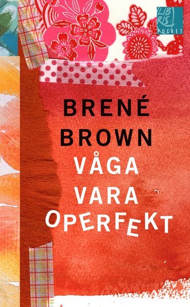 Cover for Brené Brown · Våga vara operfekt (Pocketbok) (2016)