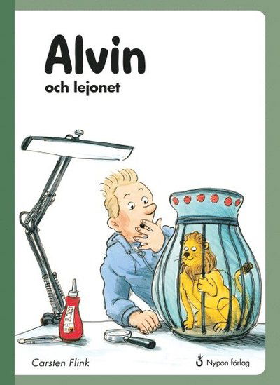 Cover for Carsten Flink · Böckerna om Alvin: Alvin och lejonet (Inbunden Bok) (2015)