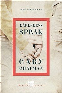 Cover for Gary Chapman · Kärlekens språk - andaktsboken (Gebundesens Buch) (2012)