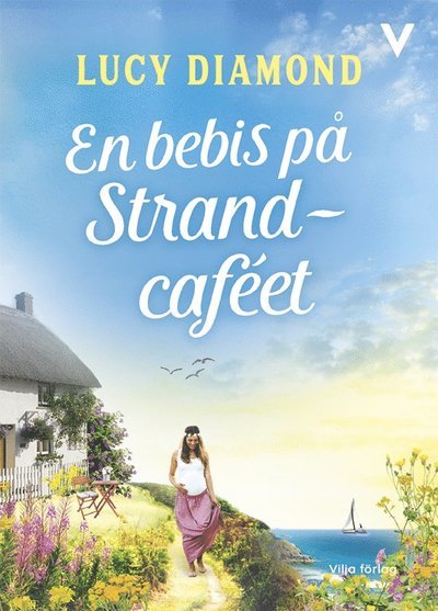 Cover for Lucy Diamond · En bebis på Strandcaféet (Indbundet Bog) (2020)