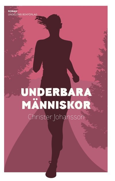 Cover for Christer Johansson · Underbara människor (Bound Book) (2023)