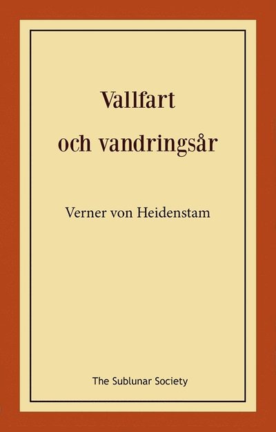 Cover for Verner von Heidenstam · Vallfart och vandringsår (Paperback Book) [size S] (2021)