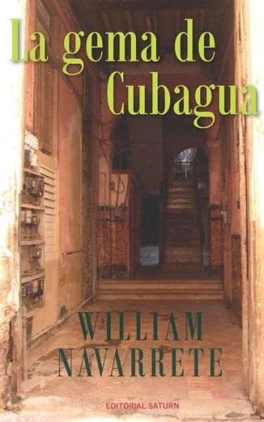 La gema de Cubagua - William Navarrete - Livros - Saturn Forlag - 9789198710649 - 12 de dezembro de 2021