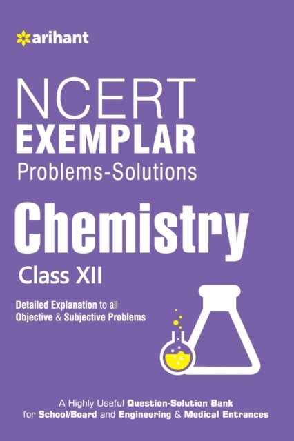 Cover for Arihant Experts · Ncert Examplar Chemistry Class 12th (Paperback Book) (2019)