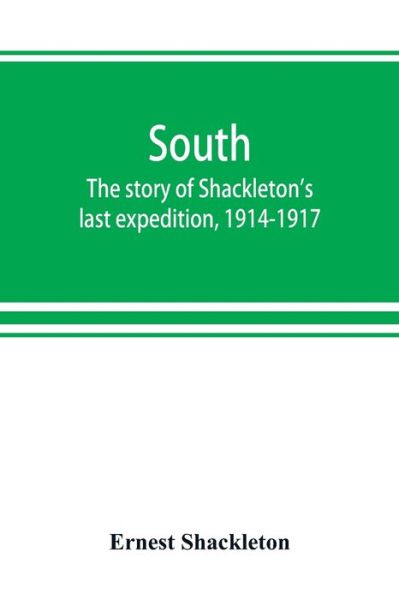 Cover for Ernest Shackleton · South (Paperback Book) (2019)