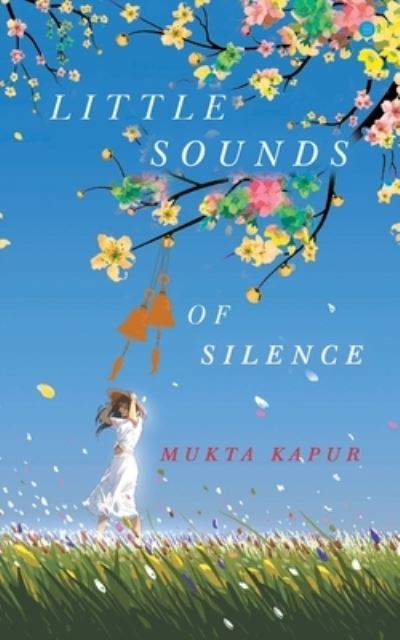 Cover for Mukta Kapur · Little sounds of silence (Paperback Book) (2022)