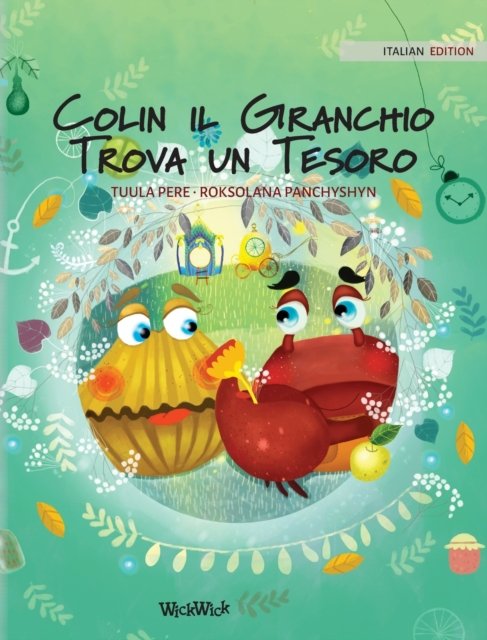 Cover for Tuula Pere · Colin il Granchio Trova un Tesoro (Innbunden bok) (2021)