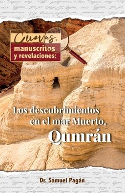 Cuevas, Manuscritos Y Revelaciones - Samuel Pagan - Livros - Not Avail - 9789588867649 - 1 de julho de 2019