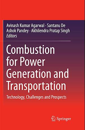 Cover for Combustion for Power Generation and Transportation: Technology, Challenges and Prospects (Paperback Book) [Softcover reprint of the original 1st ed. 2017 edition] (2018)
