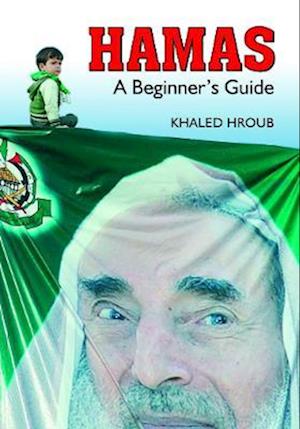 Cover for Khaled Hroub · Hamas: A Beginners Guide (Taschenbuch) (2009)