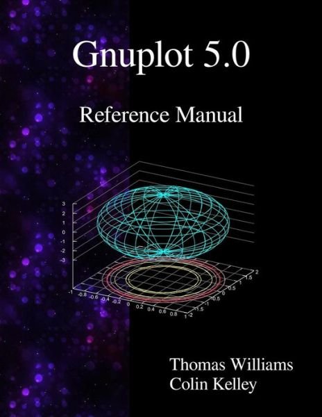 Cover for Thomas Williams · Gnuplot 5.0 Reference Manual (Paperback Bog) (2015)