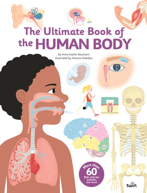 Cover for Anne-Sophie Baumann · The Ultimate Book of the Human Body - TW Ultimate (Hardcover bog) (2025)