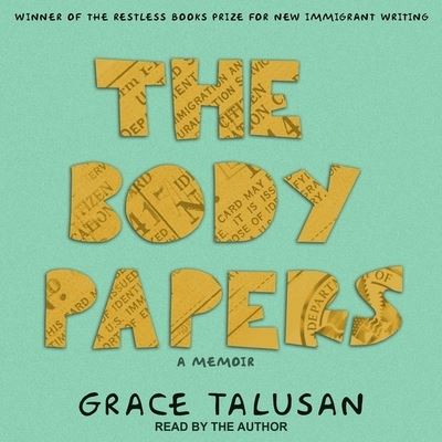 Cover for Grace Talusan · The Body Papers (CD) (2019)