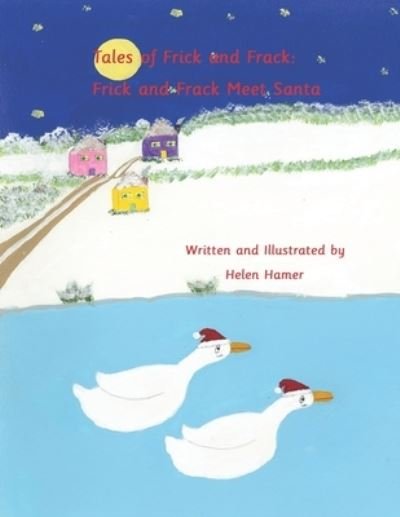 Cover for Helen Hamer · Tales of Frick and Frack: Frick and Frack Meet Santa - Tales of Frick and Frack (Paperback Book) (2022)