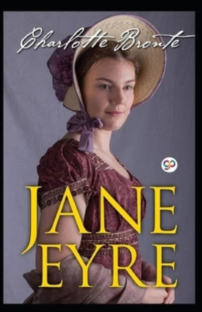 Jane Eyre Illustrated - Charlotte Bronte - Books - Independently Published - 9798463638649 - August 24, 2021