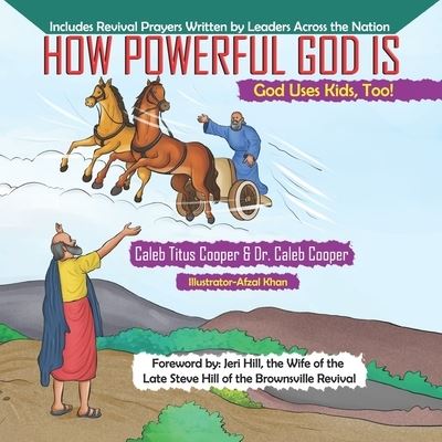 Cover for Cooper Caleb Cooper · How Powerful God Is: God Uses Kids, Too! (Pocketbok) (2022)