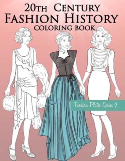 Cover for Lookbook Stars · 20th Century Fashion History Coloring Book (Paperback Book) (2020)