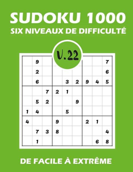 Cover for Tim Tama · SUDOKU 1000 six niveaux de difficulte Vol.22 (Paperback Bog) (2020)