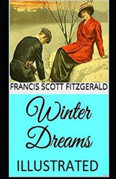 Cover for Francis Scott Fitzgerald · Winter Dreams Illustrated (Paperback Book) (2020)