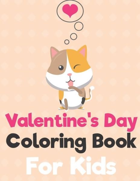 Cover for Penart Publishing · Valentine's Day Coloring Book for Kids (Paperback Book) (2020)