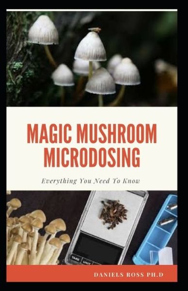Cover for Daniels Ross Ph D · Magic Mushroom Microdosing (Pocketbok) (2020)