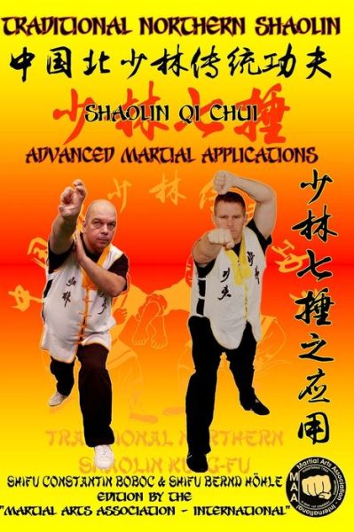 Cover for Bernd Hoehle · Shaolin Qi Chui - Advanced Martial Applications - Shaolin Kung Fu Encyclopedia (Paperback Book) (2020)