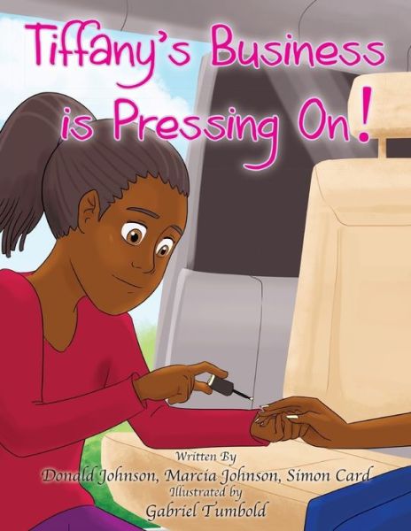 Cover for Marcia Johnson · Tiffany's Business is Pressing On (Pocketbok) (2020)