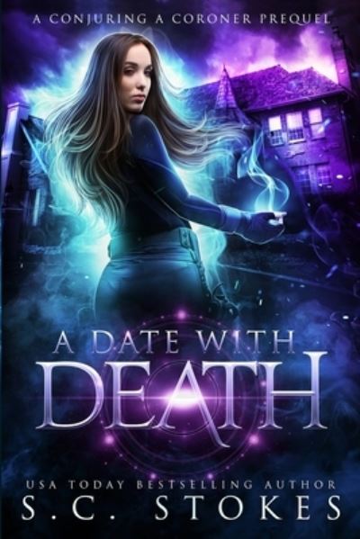 Cover for S C Stokes · A Date With Death (Paperback Book) (2020)