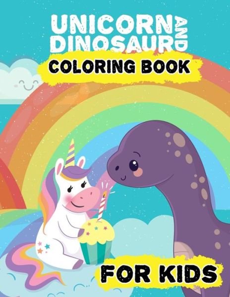 Cover for Cfjn Publisher · Unicorn and Dinosaur Coloring book for kids (Paperback Bog) (2020)