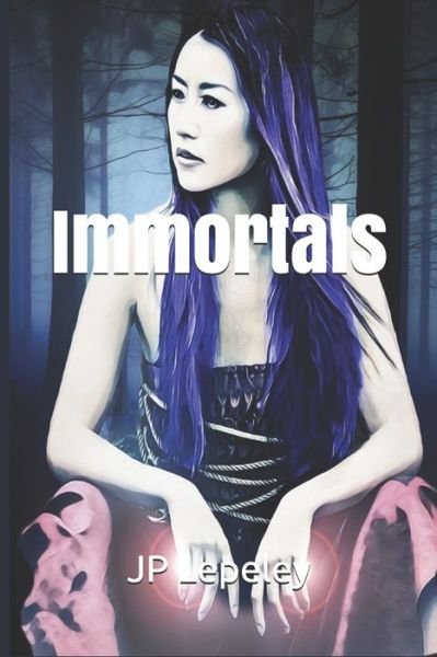 Cover for Jp Lepeley · Immortals (Paperback Book) (2020)