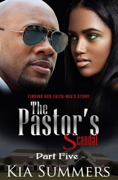 Cover for Kia Summers · The Pastor's Scandal (Taschenbuch) (2017)