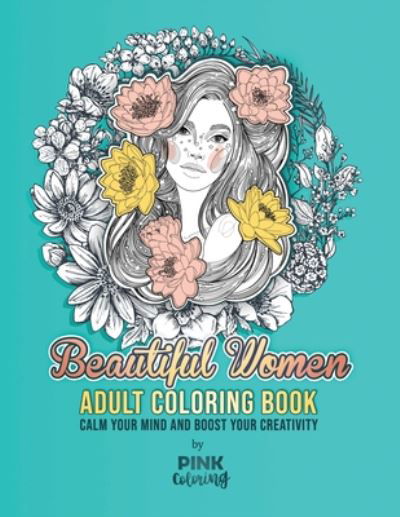 Cover for Pink Coloring · Beautiful Women (Paperback Bog) (2020)