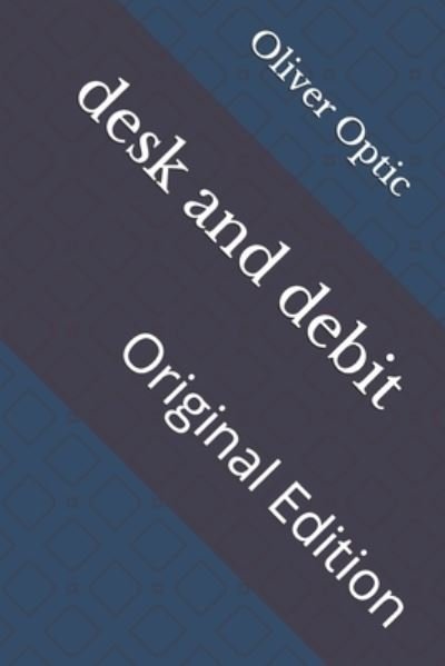 Cover for Oliver Optic · Desk and Debit (N/A) (2021)