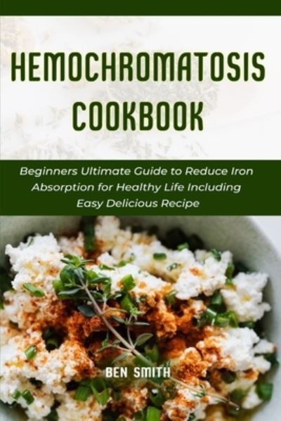 Cover for Ben Smith · Hemochromatosis Cookbook (Paperback Book) (2021)