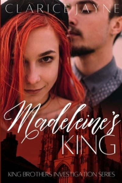 Cover for Clarice Jayne · Madeleine's King (Book) (2022)