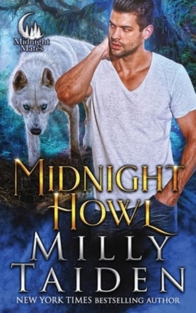 Cover for Milly Taiden · Midnight Howl - Midnight Mates (Taschenbuch) (2022)