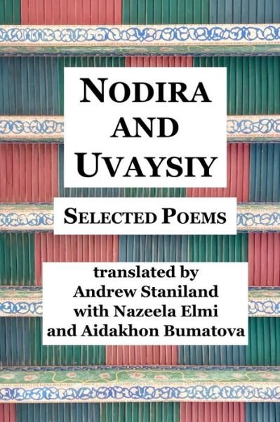 Cover for Nodira · Nodira And Uvaysiy: Selected Poems (Pocketbok) (2022)