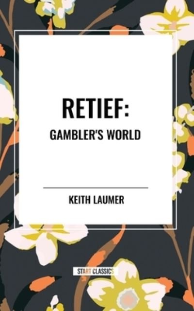 Cover for Keith Laumer · Retief: Gambler's World (Paperback Book) (2024)