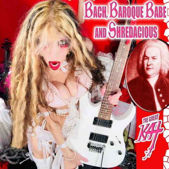 Bach, Baroque Babe and Shredacious - Great Kat - Musikk - TPR MUSIC - 0182385000650 - 18. mars 2022