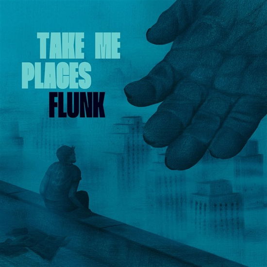 Cover for Flunk · Take Me Places (CD) (2025)