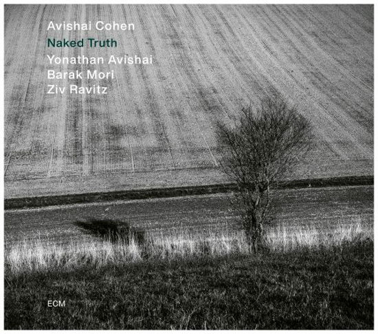 Naked Truth - Avishai Cohen - Music - ECM - 0602445053650 - October 7, 2022