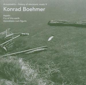 Cover for Konrad Boehmer · Acousmatrix 5 (CD) (2005)