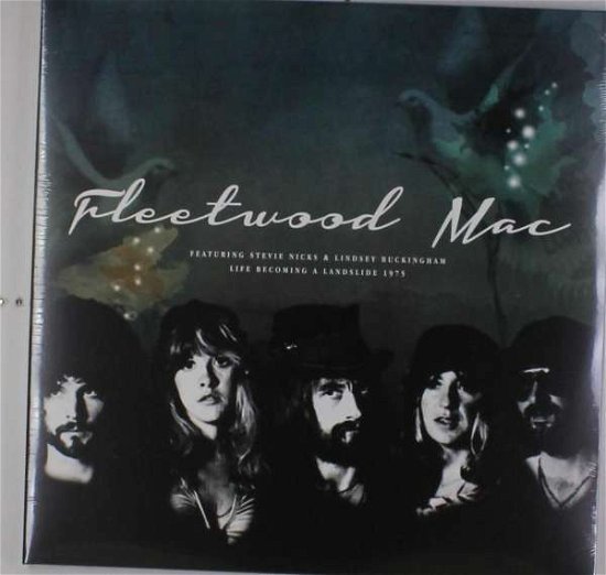 Life Becoming a Landslide - Fleetwood Mac. - Muziek - PARACHUTE - 0803341505650 - 12 september 2016