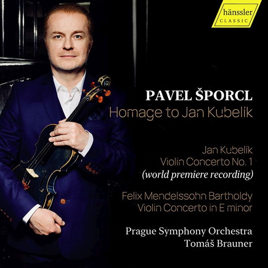 Cover for Pavel Sporc · Mendelssohn &amp; Kubelik: Homage to Jan Kubelik (CD) (2022)